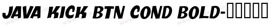 Java Kick BTN Cond Bold字体转换